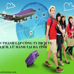 Thủ tục thành lập Công ty du lịch lữ hành tại Hà Tĩnh